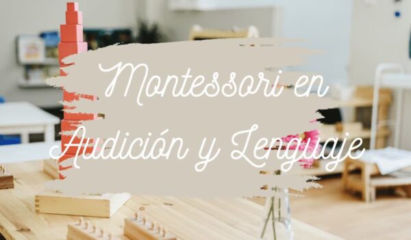 Materiales Montessori para audición y lenguaje